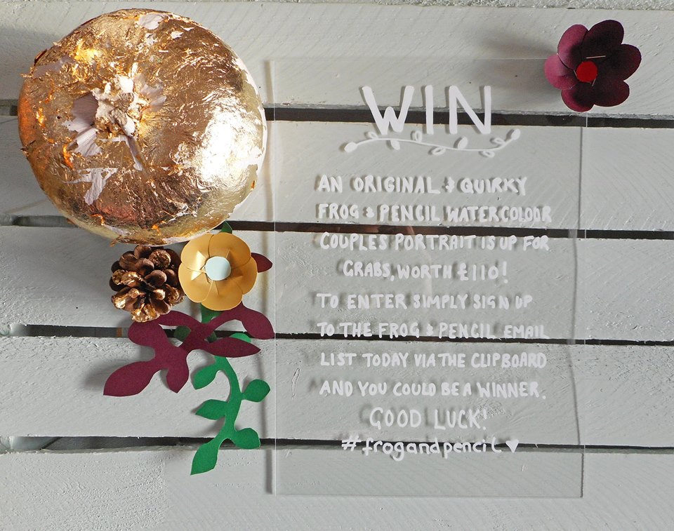 Perspex sign to let couples know about Frog & Pencil's watercolour couple portrait competition.